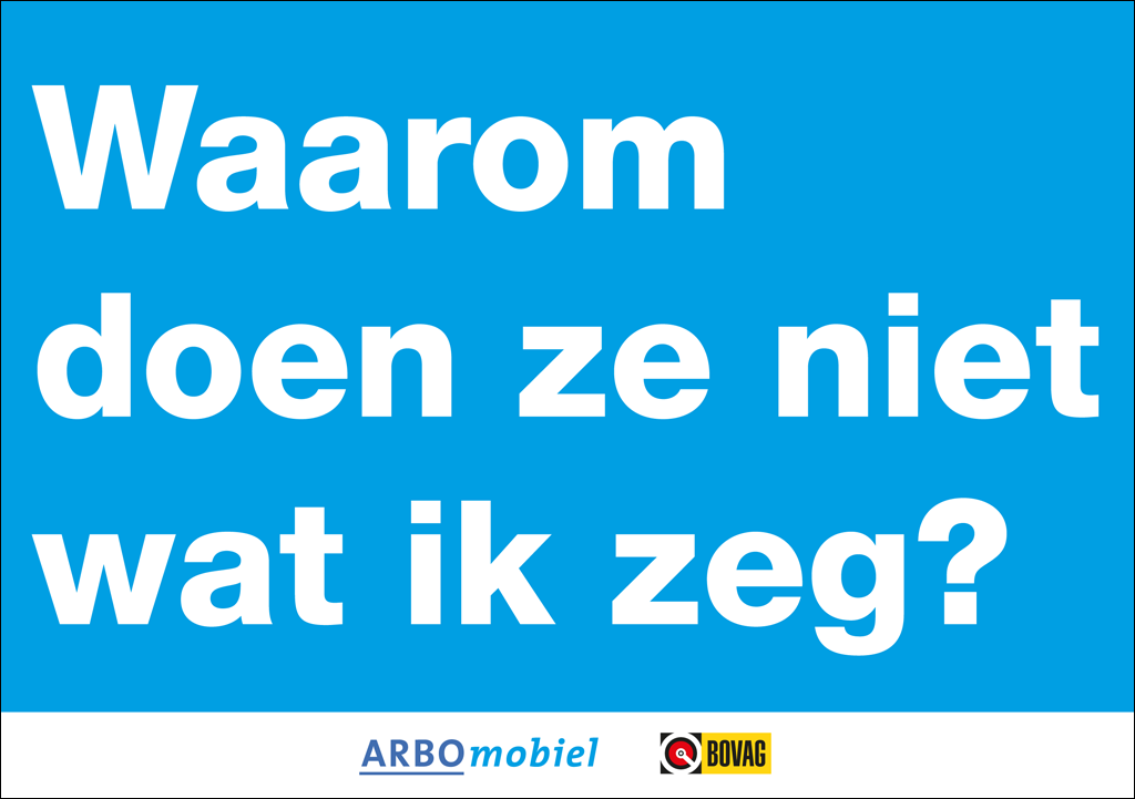 Waarom doen ze niet wat ik zeg?